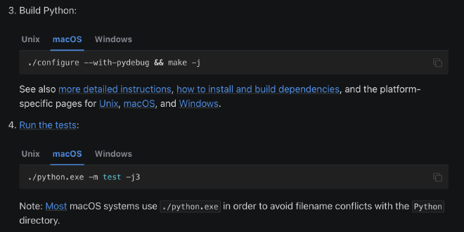 Screenshot showing instructions how to build Python. Some parts have Unix, macOS and Windows tabs. The macOS tab is active, showing a configure command to run in your terminal. Underneath is a second step with its own tabs and a macOS command. There&rsquo;s a macOS-specific note underneath.